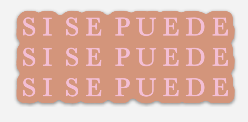 Si Se Puede Sticker