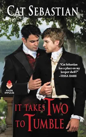 It Takes Two to Tumble: Opposites Attract in this Heartwarming Regency Historical Romance Novel (Seducing the Sedgwicks, 1) cover image