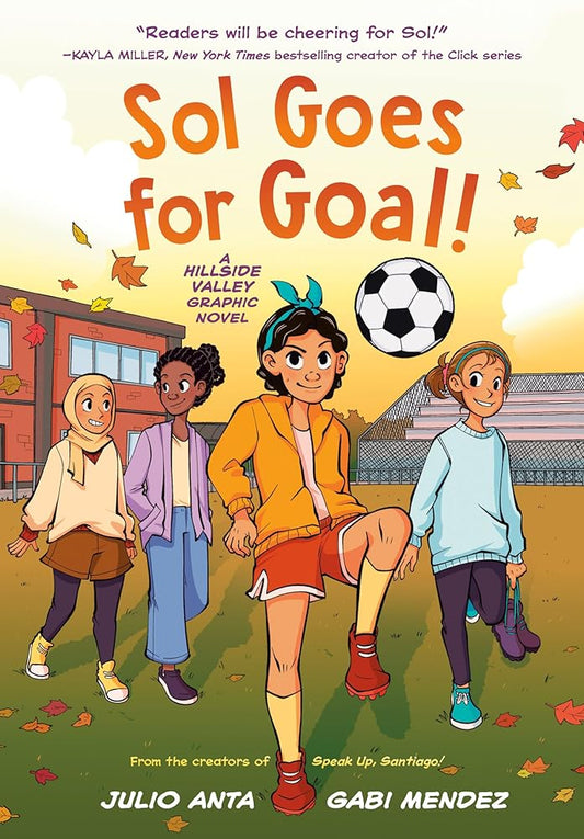 Sol Goes for Goal!: (A Hillside Valley Graphic Novel) cover image