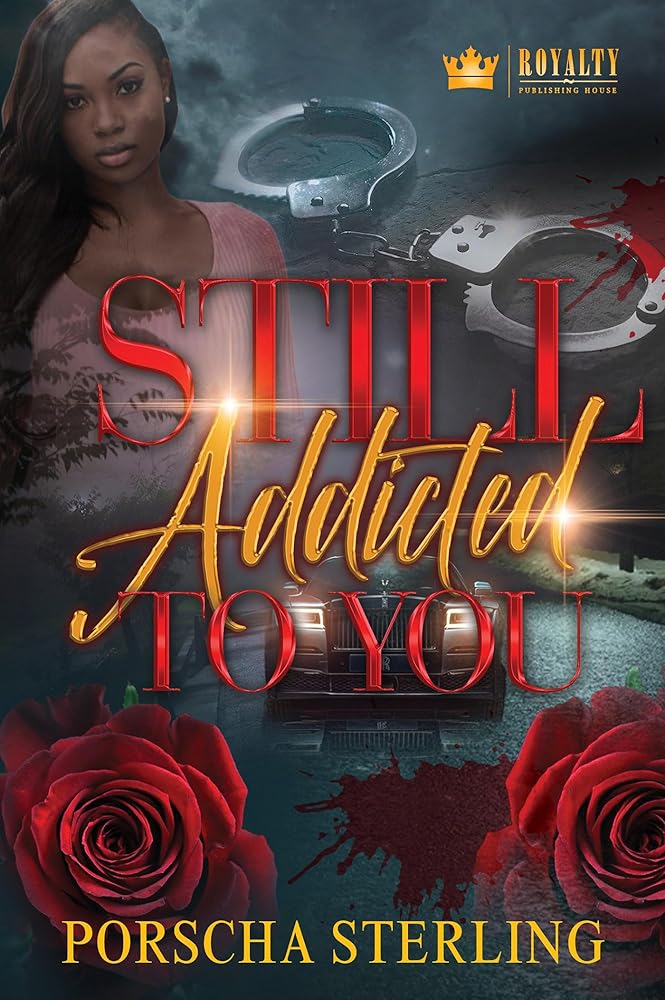 Still Addicted to You: An Edgy Novel of Romantic Suspense cover image