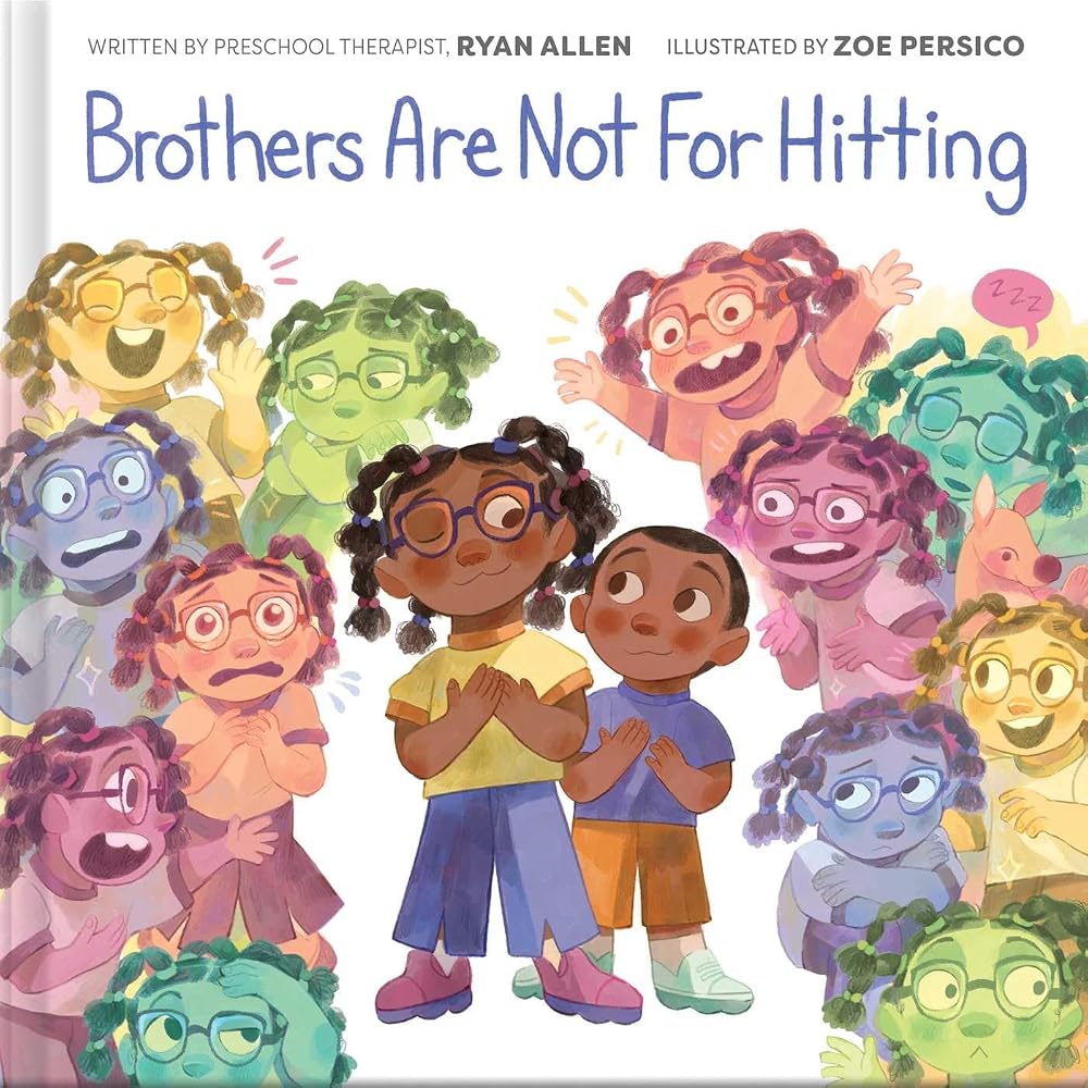 Brothers Are Not for Hitting (A Kind and Caring Kids Picture Book Series for Kids) cover image