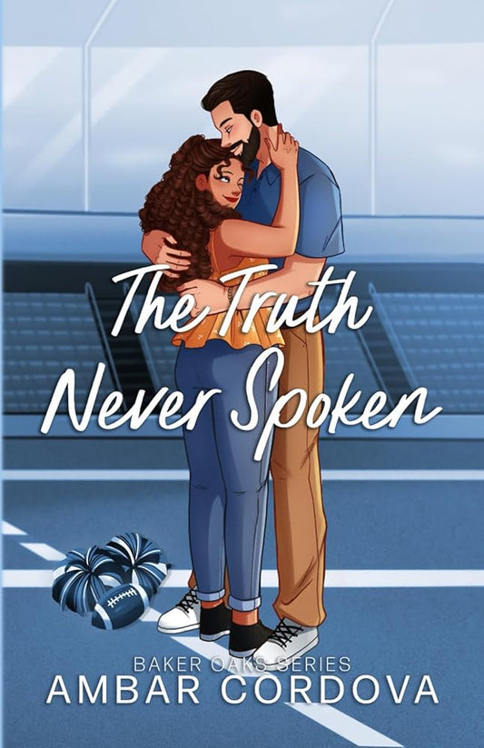The Truth Never Spoken: Special Edition (Baker Oaks) cover image