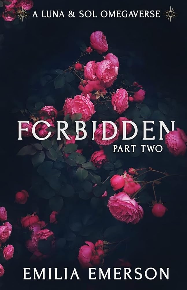 Forbidden: Part Two (Luna & Sol Omegaverse) cover image