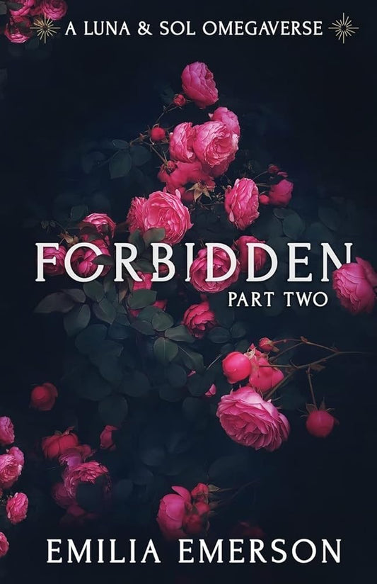 Forbidden: Part Two (Luna & Sol Omegaverse) cover image