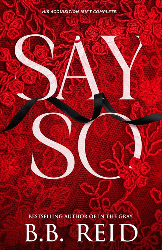 Say So: A Dark Mafia Romance cover image