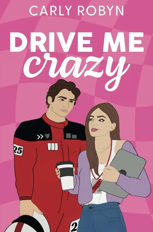 Drive Me Crazy (Drive Me Series) cover image