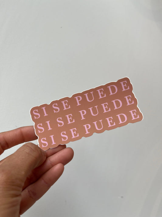 Si Se Puede Sticker