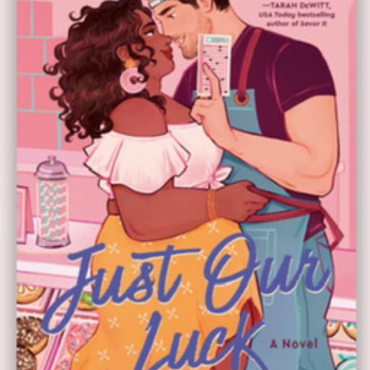 Just Our Luck - by Denise Williams (Paperback) with Signed Bookplate