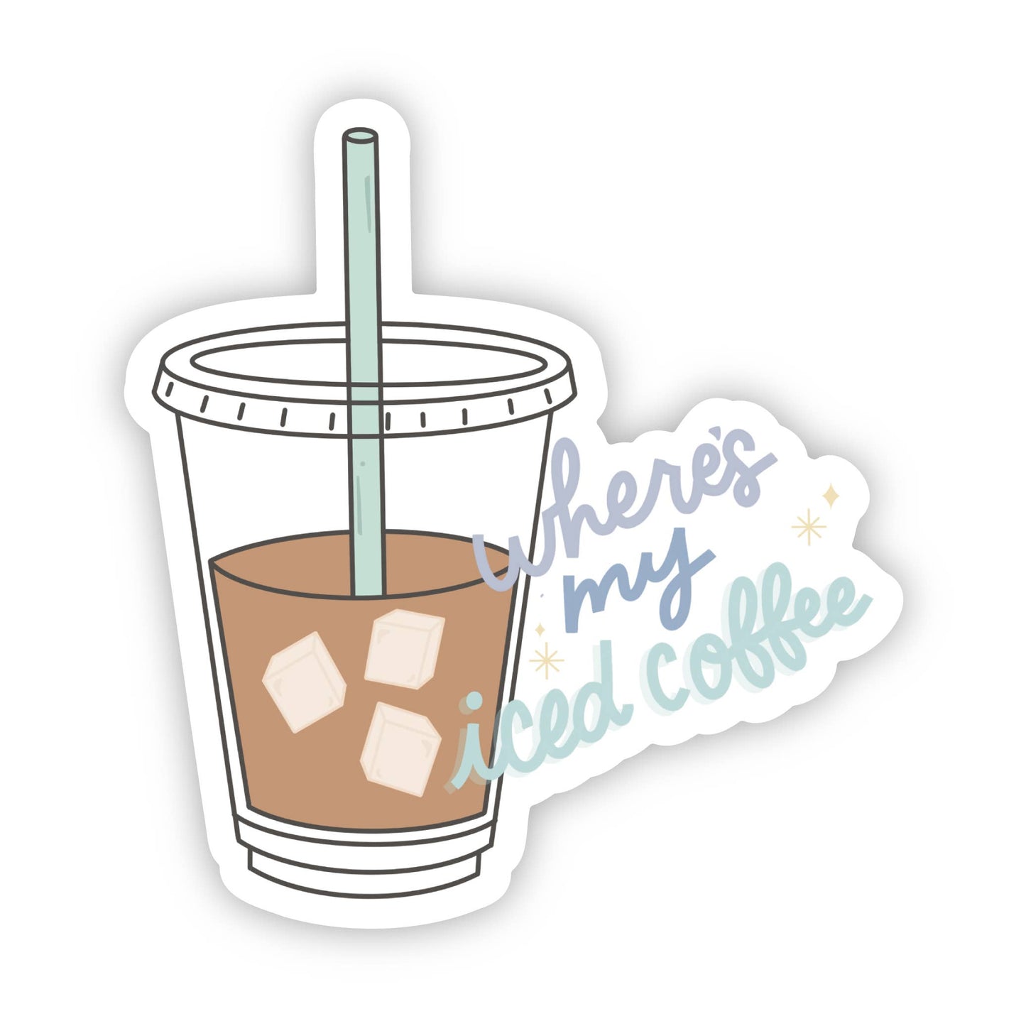 Where's My Iced Coffee Sticker Waterproof