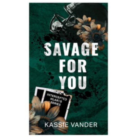 Savage For You by Kassie Vander