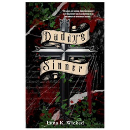 Daddy’s Sinner by Luna K. Wicked